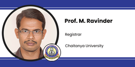 Interview Prof M Ravinder Registrar at Chaitanya University